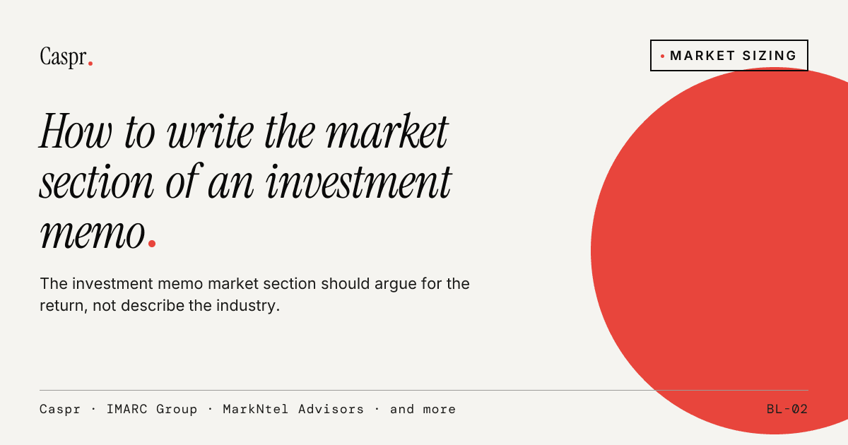 Investment Memo Market Section: How to Write It for the IC